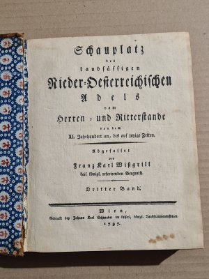 Schauplatz des landansässigen Nieder-Oesterreichischen Adels vom Herren- und Ritterstande von dem XI. Jahrhundert an, bis auf jetzige Zeiten.