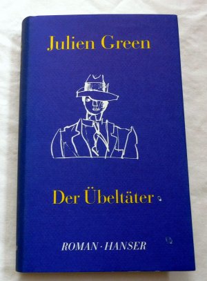 gebrauchtes Buch – Julien Green – Der Übeltäter