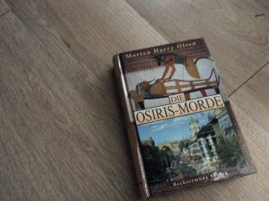 gebrauchtes Buch – Morten Harry Olsen – Die Osiris-Morde.