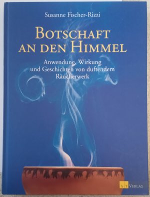 Botschaft an den Himmel