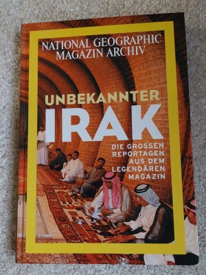 gebrauchtes Buch – National Geographic Magazin Archiv – Unbekannter Irak