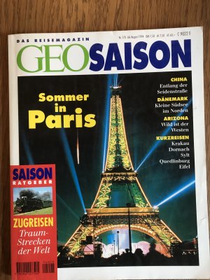 gebrauchtes Buch – Reisemagazin Geosaison – Geosaison - Das Reisemagazin Nr. 7/8 Juli/August 1994 Sommer in Paris / China / Dänemark / Arizona / Kurzreisen