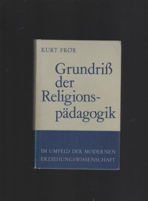 Grundriß der Religionspädagogik