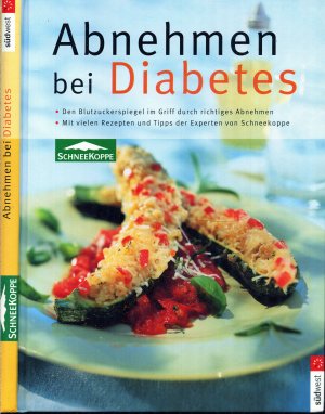 gebrauchtes Buch – Hrsg. Schneekoppe – Abnehmen bei Diabetes