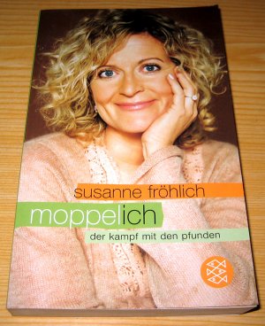 gebrauchtes Buch – Susanne Fröhlich – Moppel-Ich - Der Kampf mit den Pfunden