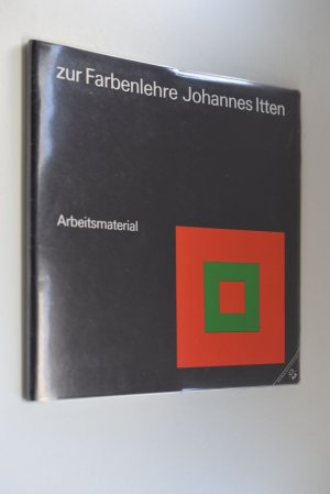 Zur Farbenlehre Johannes Itten : Arbeitsmaterial.