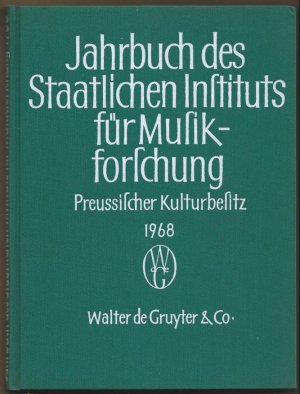 Jahrbuch des Staatlichen Instituts für Musikforschung Preussischer Kulturbesitz 1968.