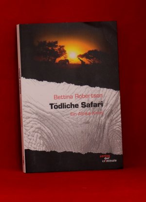 Tödliche Safari - Ein Afrika-Krimi