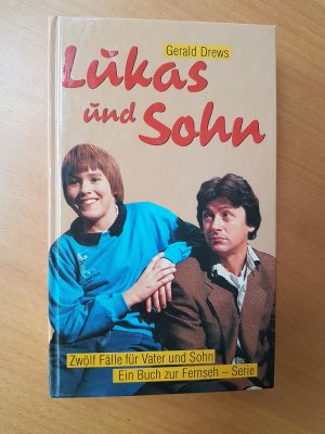 gebrauchtes Buch – Gerald Drews – Lukas und Sohn - Zwölf Fälle für Vater und Sohn