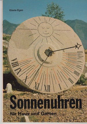 Sonnenuhren für Haus und Garten