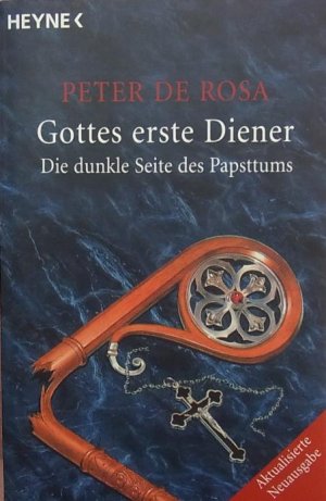 gebrauchtes Buch – Rosa, Peter De – Gottes erste Diener - Die dunkle Seite des Papsttums