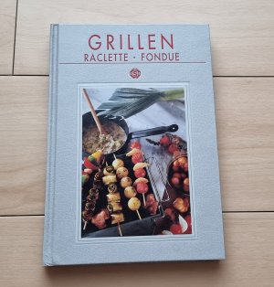 gebrauchtes Buch – Donhauser, Rose M – Grillen, Raclette & Fondue