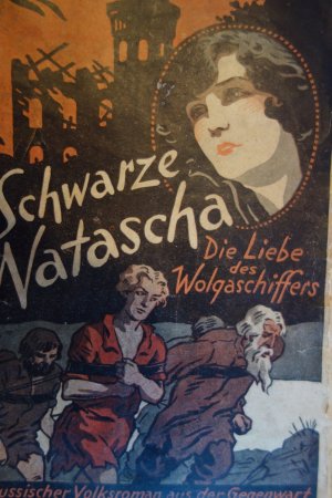 Schwarze Natascha: Die Liebe des Wolgaschiffers