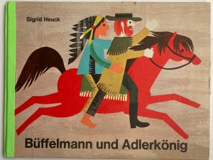 Büffelmann und Adlerkönig