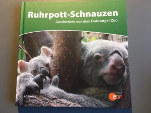 Ruhrpott-Schnauzen - Geschichten aus dem Duisburger Zoo