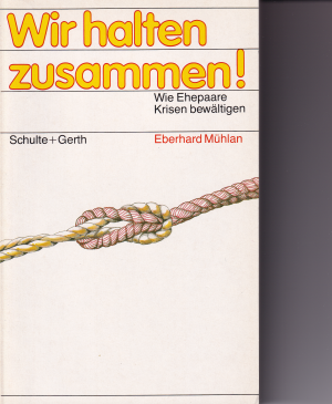 gebrauchtes Buch – Eberhard Mühlan – Wir halten zusammen!