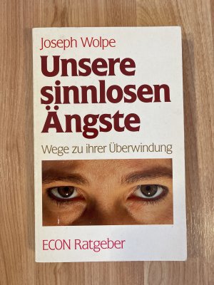 Unsere sinnlosen Ängste