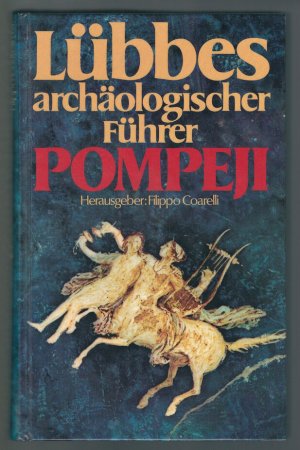 Lübbes archäologischer Führer Pompeji