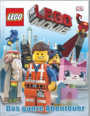 gebrauchtes Buch – The LEGO® Movie Das ganze Abenteuer