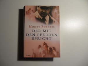 gebrauchtes Buch – Monty Roberts – Der mit den Pferden spricht