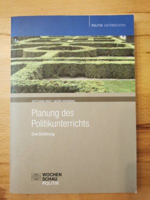 gebrauchtes Buch – Breit, Gotthard; Weisseno – Planung des Politikunterrichts