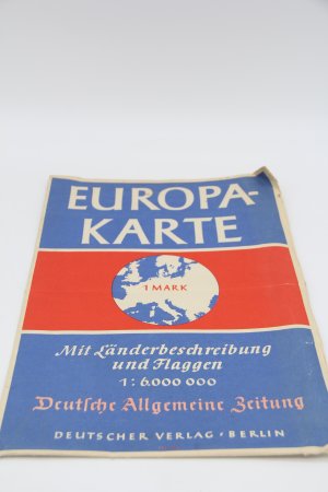 Europa-Karte [Europakarte] [der Deutschen Allgemeinen Zeitung] Mit Länderbeschreibung und Flaggen. 1 : 6000000