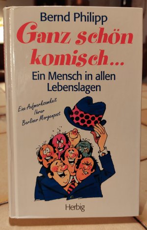 gebrauchtes Buch – Bernd Philipp – Ganz schön komisch...