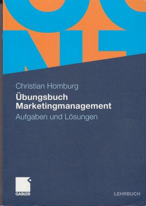 gebrauchtes Buch – Christian Homburg – Übungsbuch Marketingmanagement - Aufgaben und Lösungen