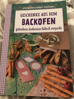 gebrauchtes Buch – Geschenke aus dem Backofen