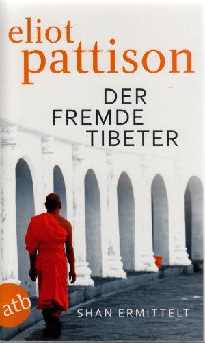 gebrauchtes Buch – Eliot Pattison – Der fremde Tibeter - Shan ermittelt