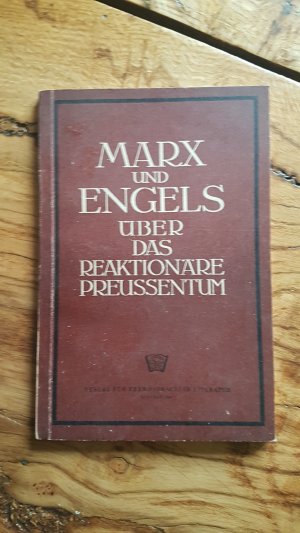 antiquarisches Buch – Marx und Engels über das reaktionäre Preussentum