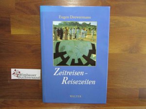gebrauchtes Buch – Eugen Drewermann – Zeitreisen - Reisezeiten.