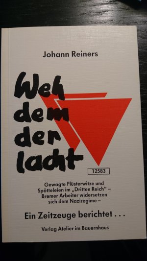 gebrauchtes Buch – Johann Reiners – Weh dem der lacht