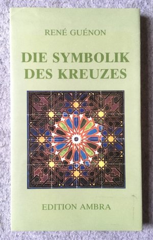 Die Symbolik des Kreuzes