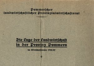 Die Lage der Landwirtschaft in der Provinz Pommern im Wirtschaftsjahre 1928/29