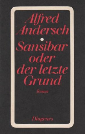 antiquarisches Buch – Alfred Andersch – Sansibar oder der letzte Grund