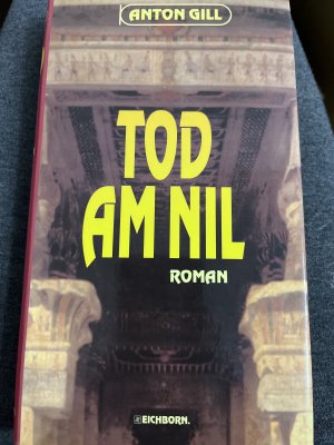 gebrauchtes Buch – Anton Gill – Tod am Nil