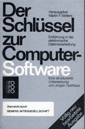 gebrauchtes Buch – Martin F. Wolters – Der Schlüssel zur Computer Software