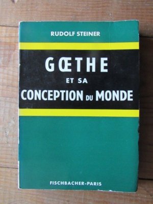 antiquarisches Buch – Rudolf Steiner: – Goethe et sa conception du monde