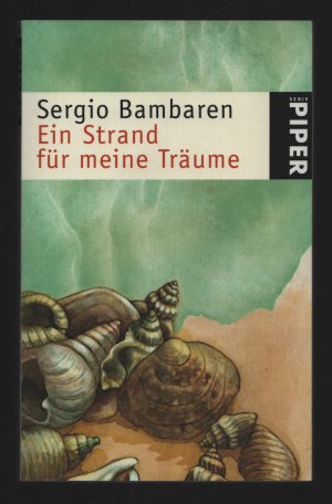 gebrauchtes Buch – Sergio Bambaren – Ein Strand für meine Träume/Mit 10 farbigen Illustrationen