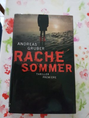 gebrauchtes Buch – Andreas Gruber – Rachesommer