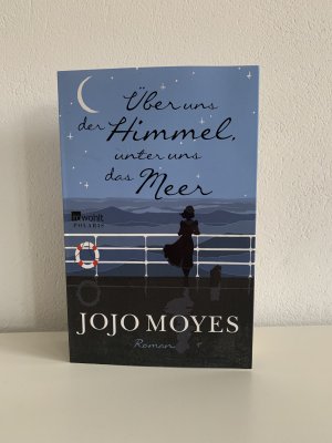 gebrauchtes Buch – Jojo Moyes – Über uns der Himmel, unter uns das Meer