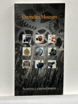 Deutsches Museum. Ausstellungsführer