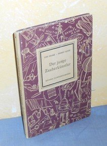 antiquarisches Buch – Curt Franke – Der junge Zauberkünstler : 50 Zauberkunststücke (Knabes Jugendbücherei)