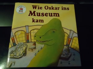 Wie Oskar ins Museum kam