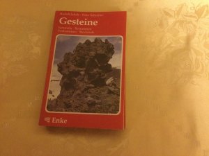 Gesteine : Sammeln, Bestimmen, Vorkommen, Merkmale.