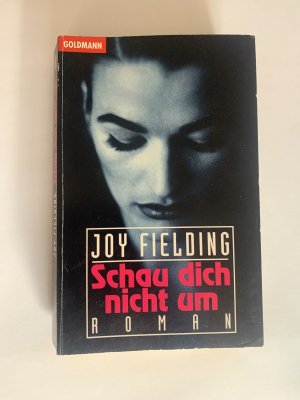 gebrauchtes Buch – Joy Fielding – Schau dich nicht um