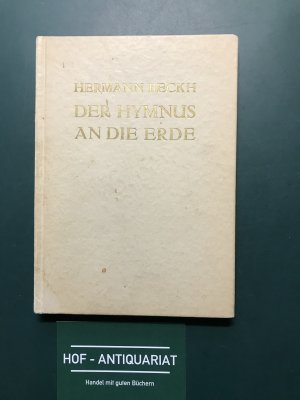 Der Hymnus an die Erde -Ein Denkmal Ältester Dichtung und ..... EA !