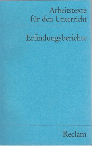 Erfindungsberichte -Arbeitstexte für den untericht