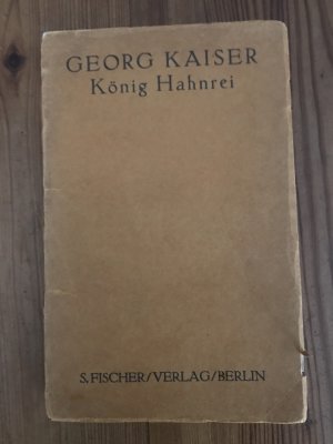 antiquarisches Buch – Georg Kaiser – König Hahnrei